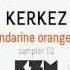 Kerkez Mandarin Orange Original Mix