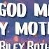 Riley Roth When God Made You My Mother Lyrics