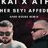 Özlem Tekin Aşk Her Şeyi Affeder Mi Berkai X ATHOS Remix