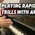 How To Play CLEAN Trills On The Piano