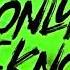 MDK The Only Way I Know In G Major 709
