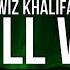 Wiz Khalifa Still Wiz Lyrics