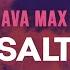 Ava Max Salt Letra Lyrics