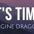 It S Time Lyrics Imagine Dragons