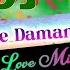 Chudake Daman Dj Mix Bollywood Old Love Song Ultimate Love Mix