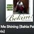 See Me Shining Bahia Palace Remix Pop Music