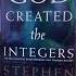 God Created The Integers A Stephen Hawking Book