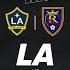 LA Galaxy Vs Real Salt Lake Full Match Highlights