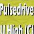 Pulsedriver Take U High Club Mix 1999