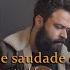 Ai Que Saudade D Ocê Vital Farias Stefano Mota