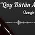 Üzeyir Mehdizadə Aygün Kazımova Qoy Bütün Aləm Bizdən Danışsın Remix Orucov Pro