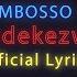 Mbosso Nadekezwa Official Lyrics