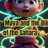 Maya And The Djinn Of The Sahara