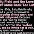 Sally Field And The Love That Came Back Too Late