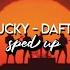 Get Lucky Daft Punk Sped Up