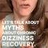 The Number 1 Myth About Chronic Dizziness Recovery Pppd Mdds Vestibular