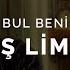 Bul Beni Official 4K Video Boş Liman