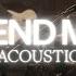 Send Me Acoustic David Funk Bethel Music