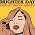 Believe In A Brighter Day Rocco Rodamaal Remix