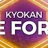 Kyokan One For Me