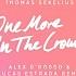 One More In The Crowd Alex D Rosso Lucas Estrada Remix