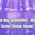 Tom Bug Grooveline Night Scene Dobar House 2024 Housemusic