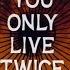 You Only Live Twice 1967 Title Sequence