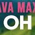 Ava Max My Oh My Letra Lyrics