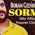 BORAN GEDİKOĞLU SORMA 2021