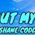 Shane Codd Get Out My Head Lyrics