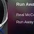 M C Sar The Real McCoy Run Away Club Attack Mix