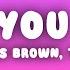 Chris Brown Girl You Loud Lyrics Ft Tyga