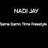 KiD Nadif Same Damn Time Remix
