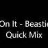 She S On It Beastie Boys Quick Mix