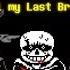 Animated UST Until My Last Breath Undertale Last Breath Unofficial Soundtrack Video UTSA