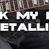 Sleepwalk My Life Away Metallica ON SCREEN TABS ONE TAKE COVER