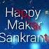 Coming Song Makar Sankranti 2024 WhatsApp Status Makarsankranti Viral Video