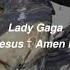 Lady Gaga Black Jesus Amen Fashion Slowed Reverb