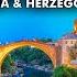 MOSTAR Bosnia And Herzigovina Best Travel Guide For Visiting Mostar