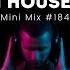 TECH HOUSE MIX Mini Mix 184 Mixed By P TEK