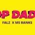 Falz Bop Daddy Ft Mz Banks Official Audio