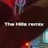 The Hills The Weeknd Muxisium Full TikTok Remix