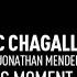 Nic Chagall Feat Jonathan Mendelsohn This Moment Dub