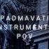 Padmavati Instrumental 𝙨𝙡𝙤𝙬𝙚𝙙 𝙩𝙤 𝙥𝙚𝙧𝙛𝙚𝙘𝙩𝙞𝙤𝙣 𝙧𝙚𝙫𝙚𝙧𝙗 POV