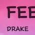 Drake In My Feelings Lyrics