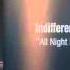 Indifferent Guy Ft Eva Pavlova All Night Long Original Mix