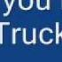 Geo Da Silva Ill Do You Like A Truck