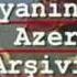 ANNA CAN ANNA AZERI TÜRKÜ MÜTIS KARS ARPACAY