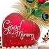 Good Morning Status Videos WhatsApp Status Videos Good Morning 10 06 2023