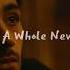 ZAYN Zhavia Ward A Whole New World Lyrics Video From Aladdin